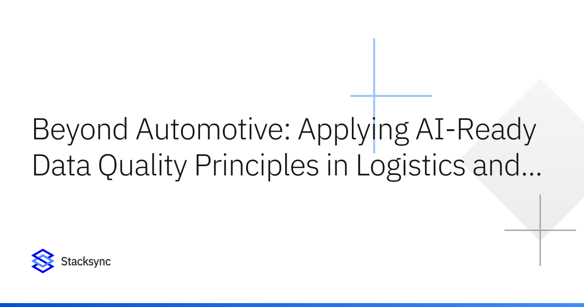 Beyond Automotive: Applying AI-Ready Data Quality Principles in ...