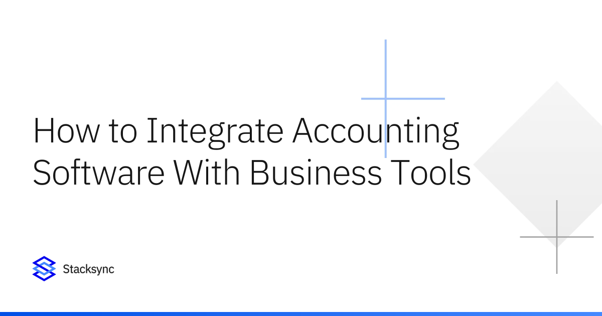 How to Integrate Accounting Software With Business Tools