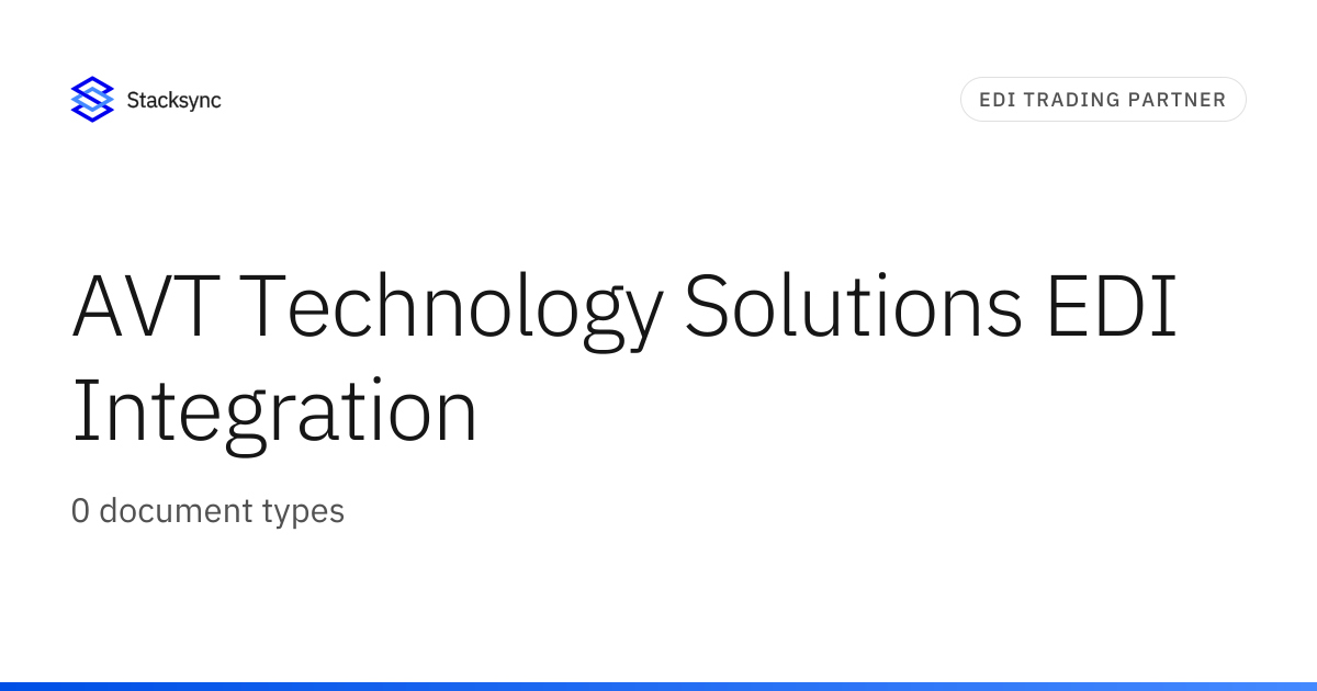 AVT Technology Solutions EDI Integration | Stacksync