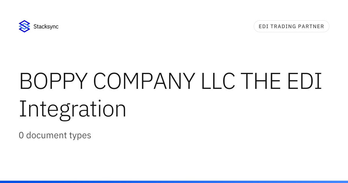 BOPPY COMPANY LLC THE EDI Integration | Stacksync