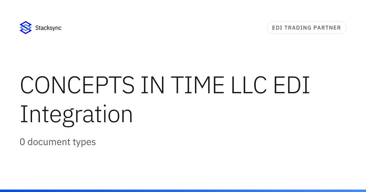 CONCEPTS IN TIME LLC EDI Integration | Stacksync