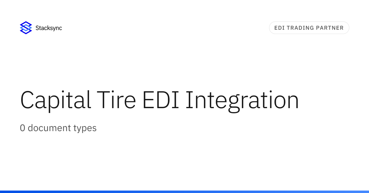 Capital Tire EDI Integration | Stacksync
