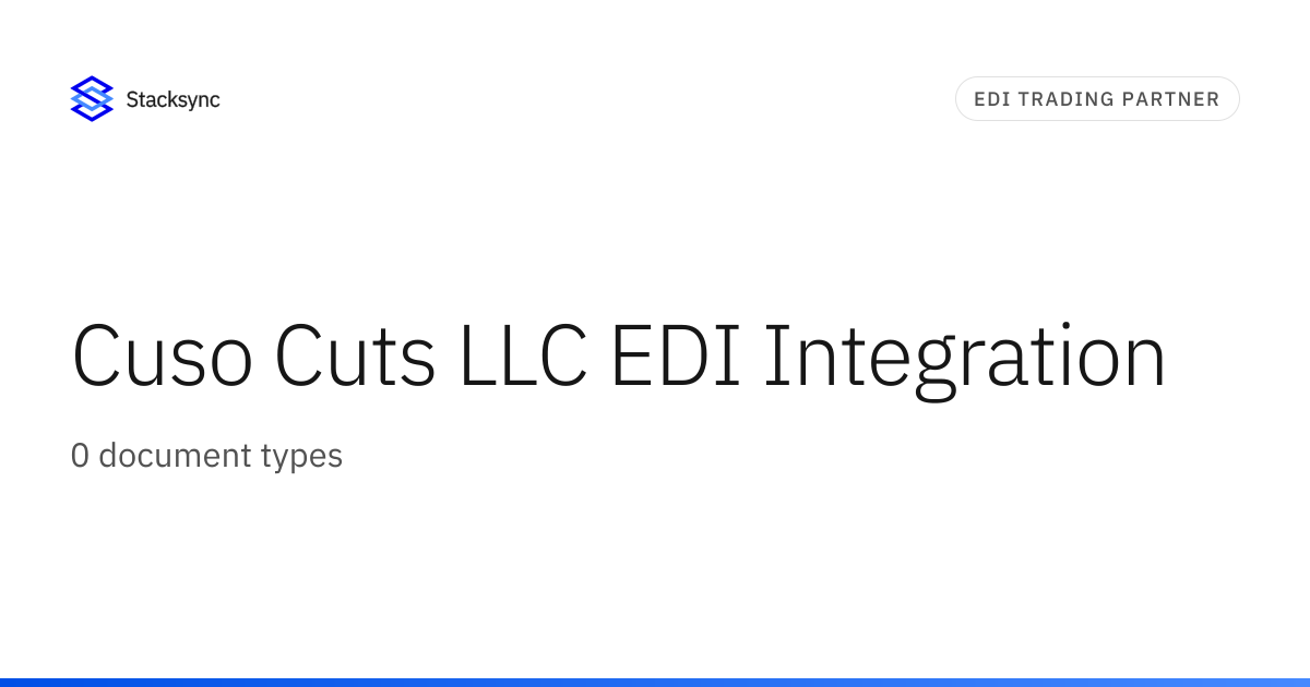 Cuso Cuts LLC EDI Integration | Stacksync