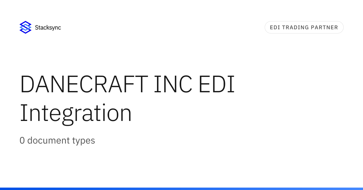 DANECRAFT INC EDI Integration | Stacksync