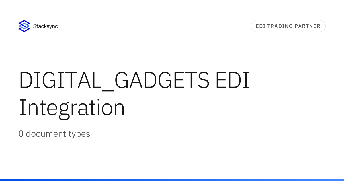 DIGITAL_GADGETS EDI Integration | Stacksync