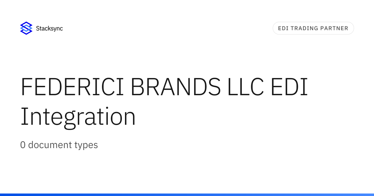 FEDERICI BRANDS LLC EDI Integration | Stacksync