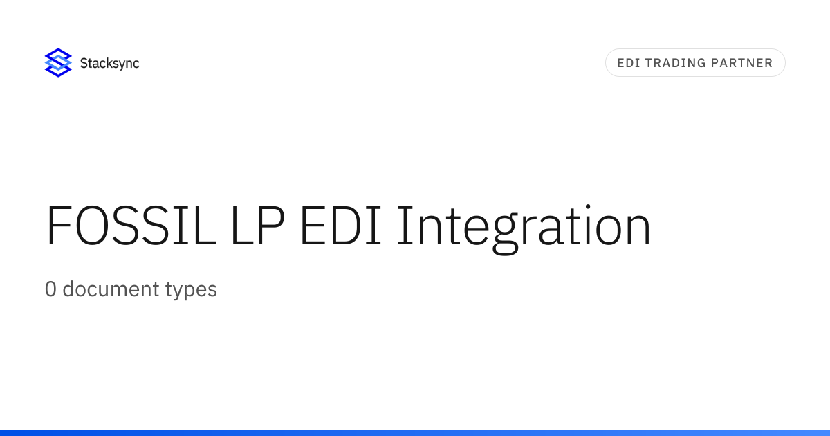 FOSSIL LP EDI Integration | Stacksync