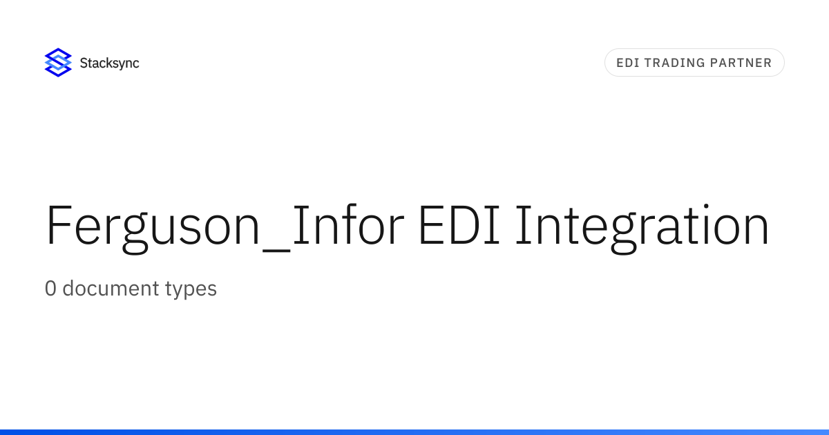 Ferguson_Infor EDI Integration | Stacksync