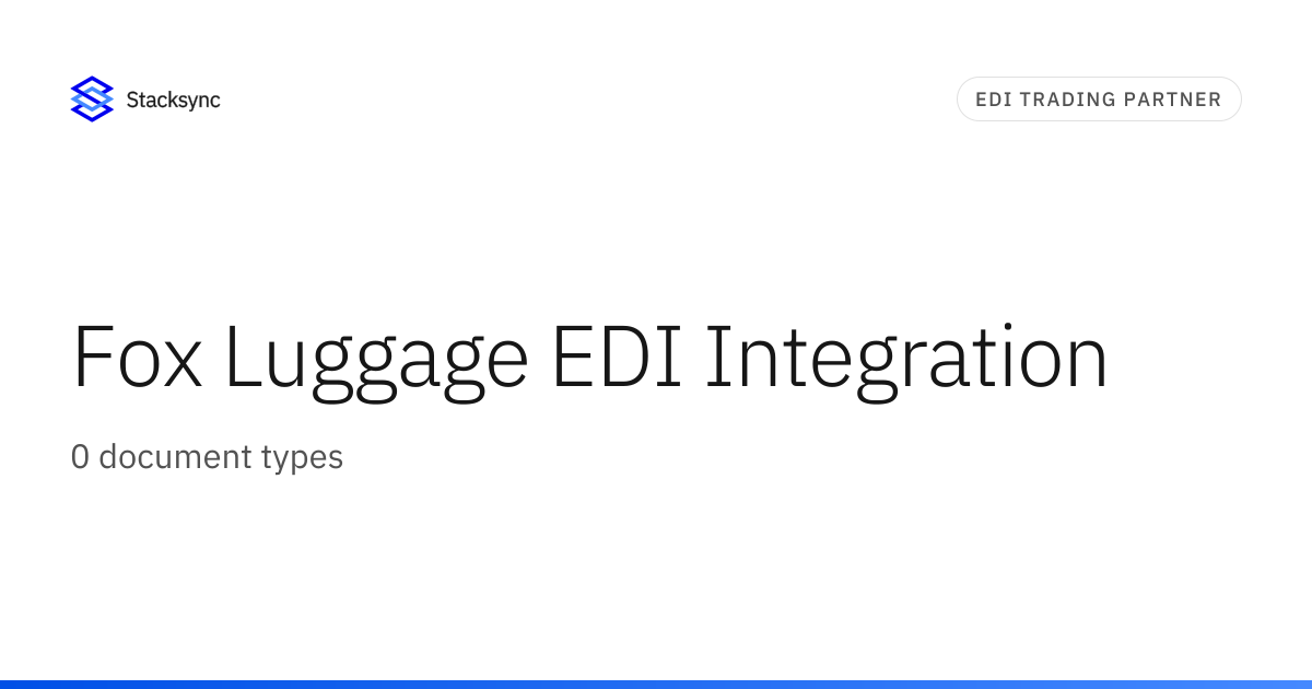 Fox Luggage EDI Integration | Stacksync