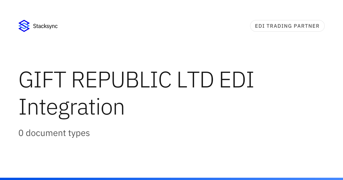 GIFT REPUBLIC LTD EDI Integration | Stacksync