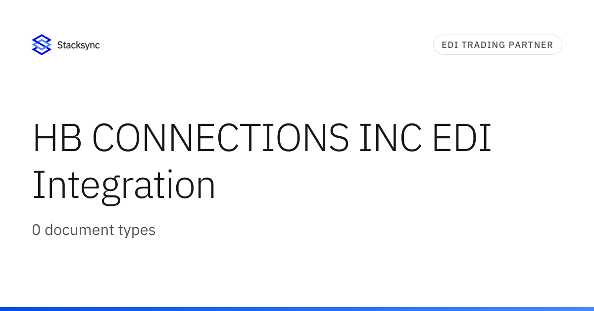 HB CONNECTIONS INC EDI Integration | Stacksync