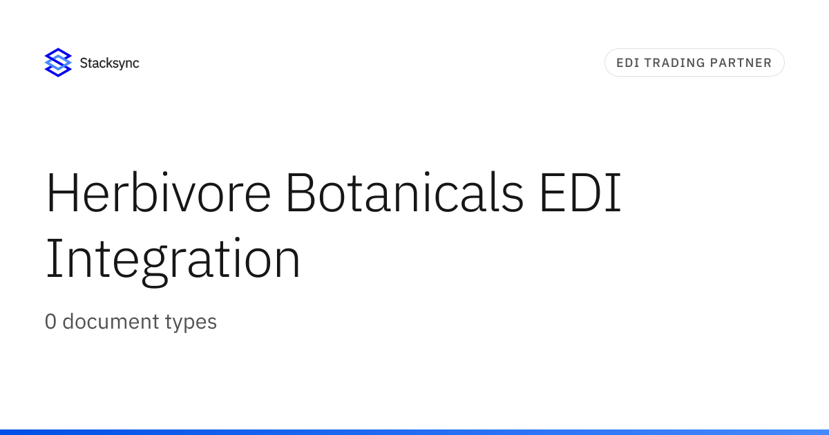 Herbivore Botanicals EDI Integration | Stacksync