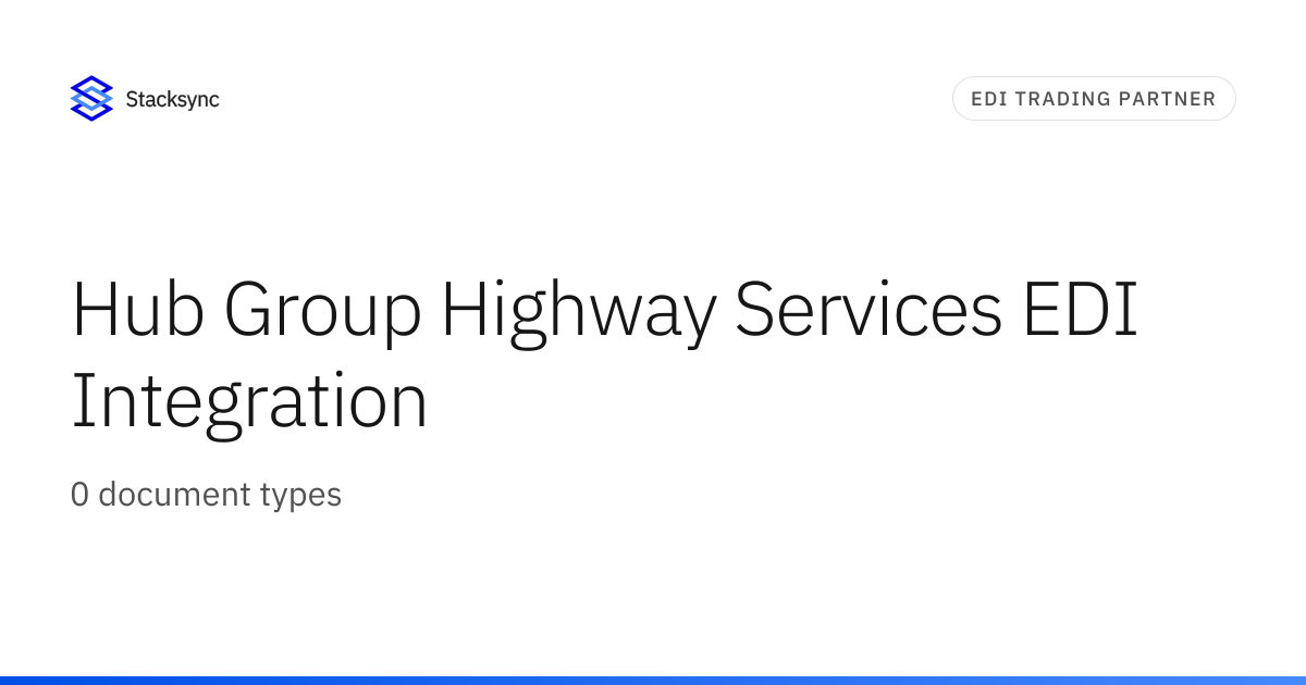 Hub Group Highway Services EDI Integration | Stacksync