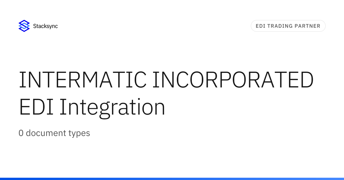 INTERMATIC INCORPORATED EDI Integration | Stacksync