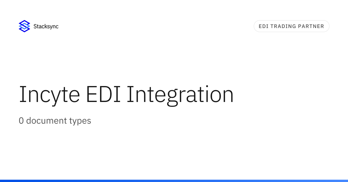 Incyte EDI Integration | Stacksync