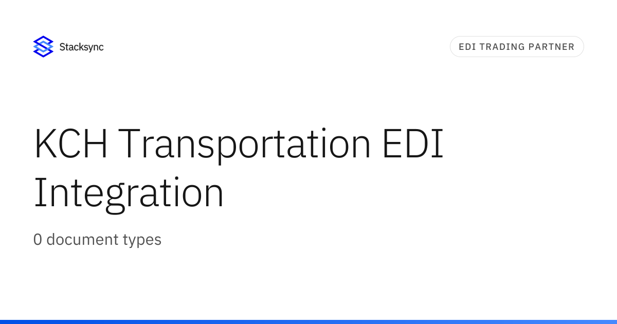KCH Transportation EDI Integration | Stacksync