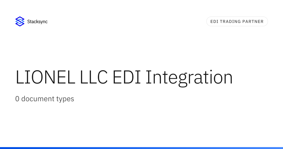 LIONEL LLC EDI Integration | Stacksync