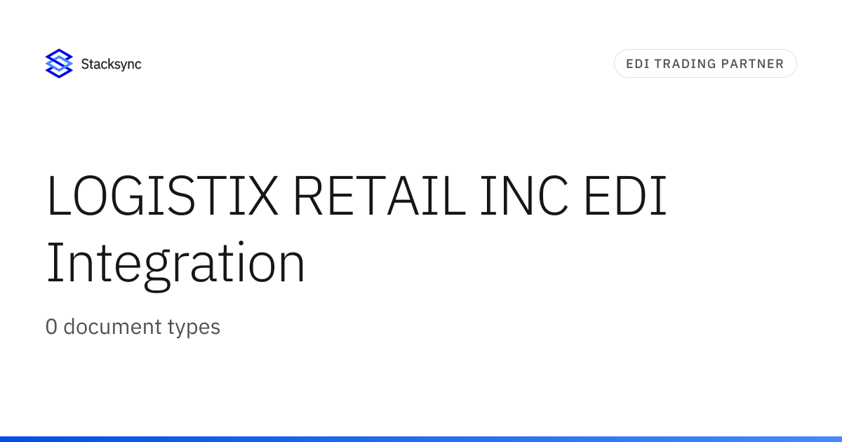 LOGISTIX RETAIL INC EDI Integration | Stacksync
