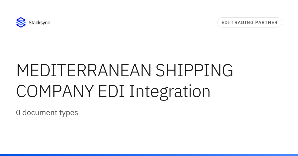 MEDITERRANEAN SHIPPING COMPANY EDI Integration | Stacksync