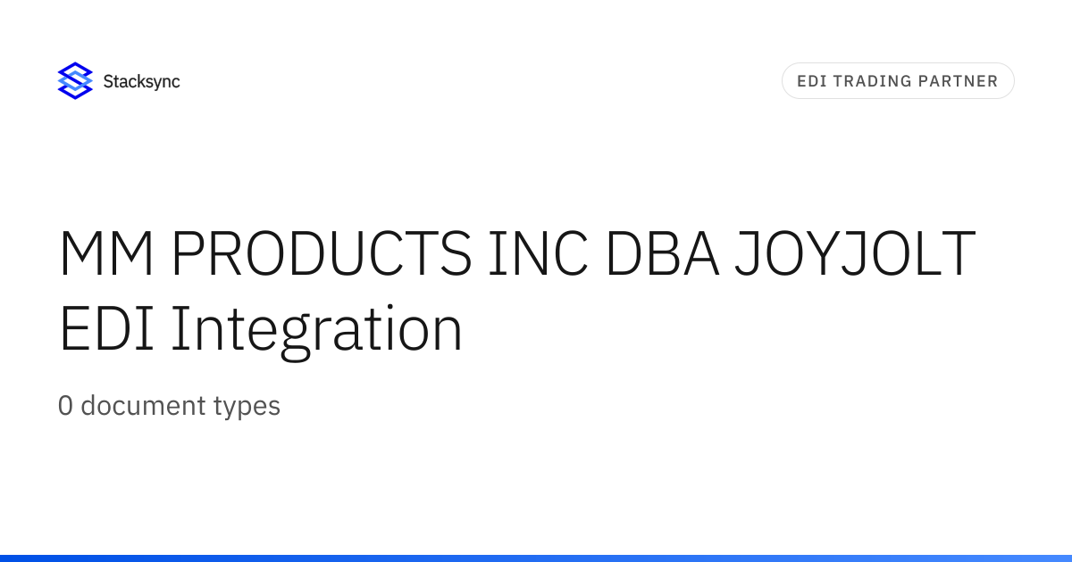MM PRODUCTS INC DBA JOYJOLT EDI Integration | Stacksync