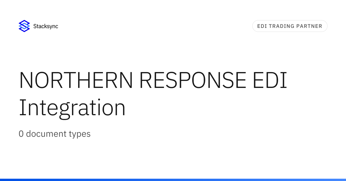 NORTHERN RESPONSE EDI Integration | Stacksync