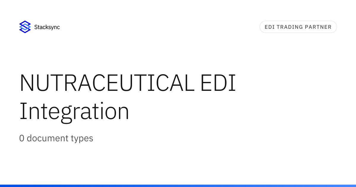 NUTRACEUTICAL EDI Integration | Stacksync