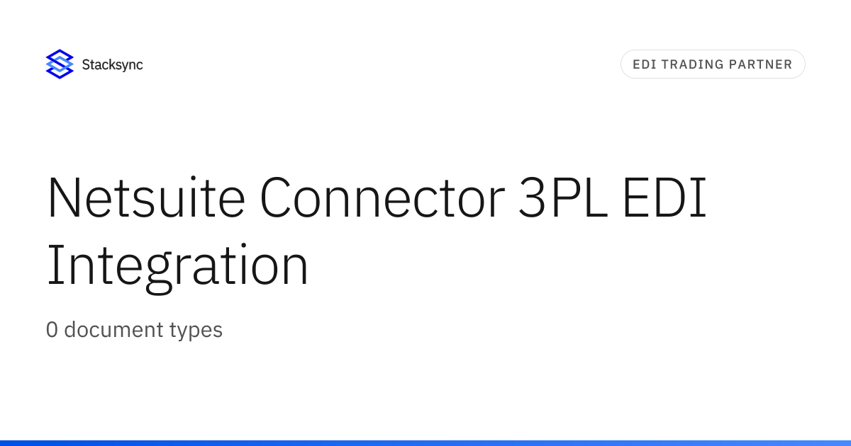 Netsuite Connector 3PL EDI Integration | Stacksync