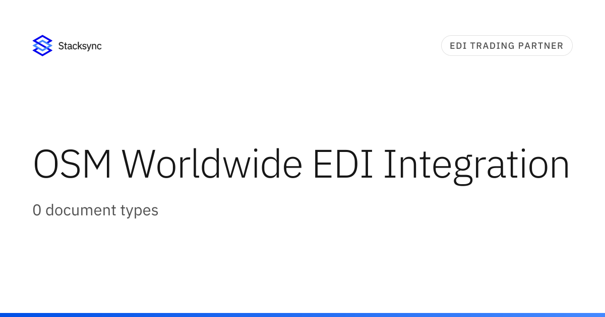 OSM Worldwide EDI Integration | Stacksync