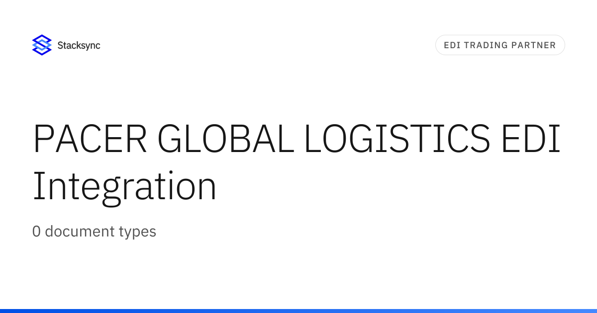 PACER GLOBAL LOGISTICS EDI Integration | Stacksync
