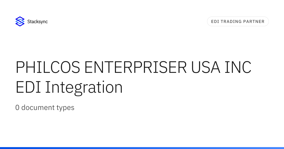 PHILCOS ENTERPRISER USA INC EDI Integration | Stacksync