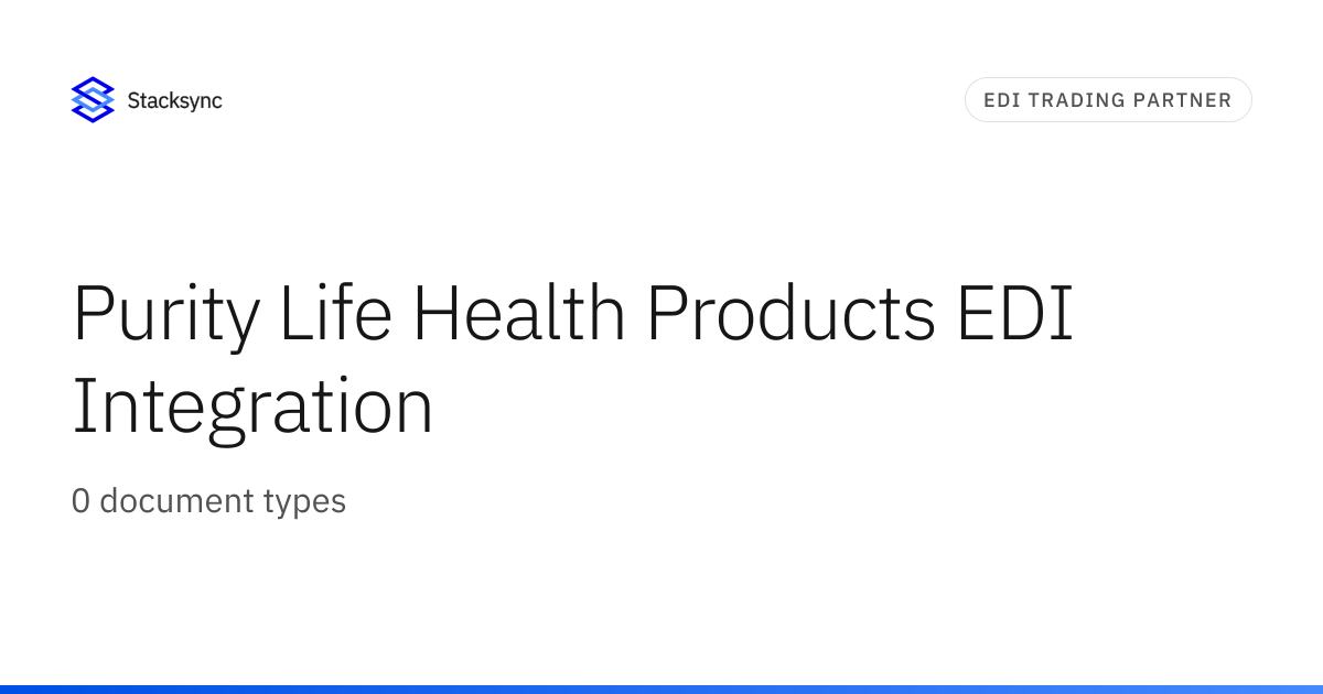 Purity Life Health Products EDI Integration | Stacksync