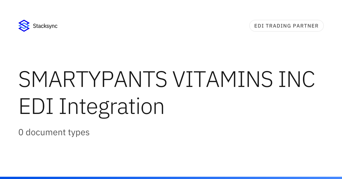SMARTYPANTS VITAMINS INC EDI Integration | Stacksync