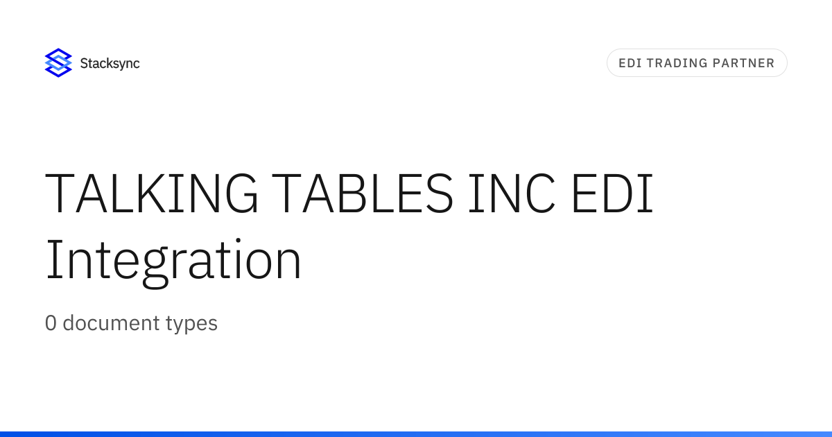 TALKING TABLES INC EDI Integration | Stacksync