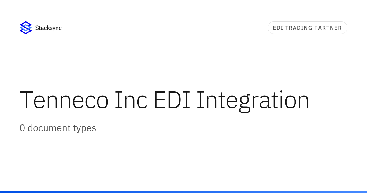 Tenneco Inc EDI Integration | Stacksync
