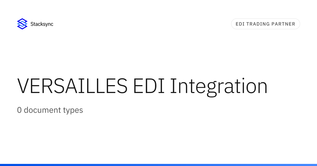 VERSAILLES EDI Integration | Stacksync