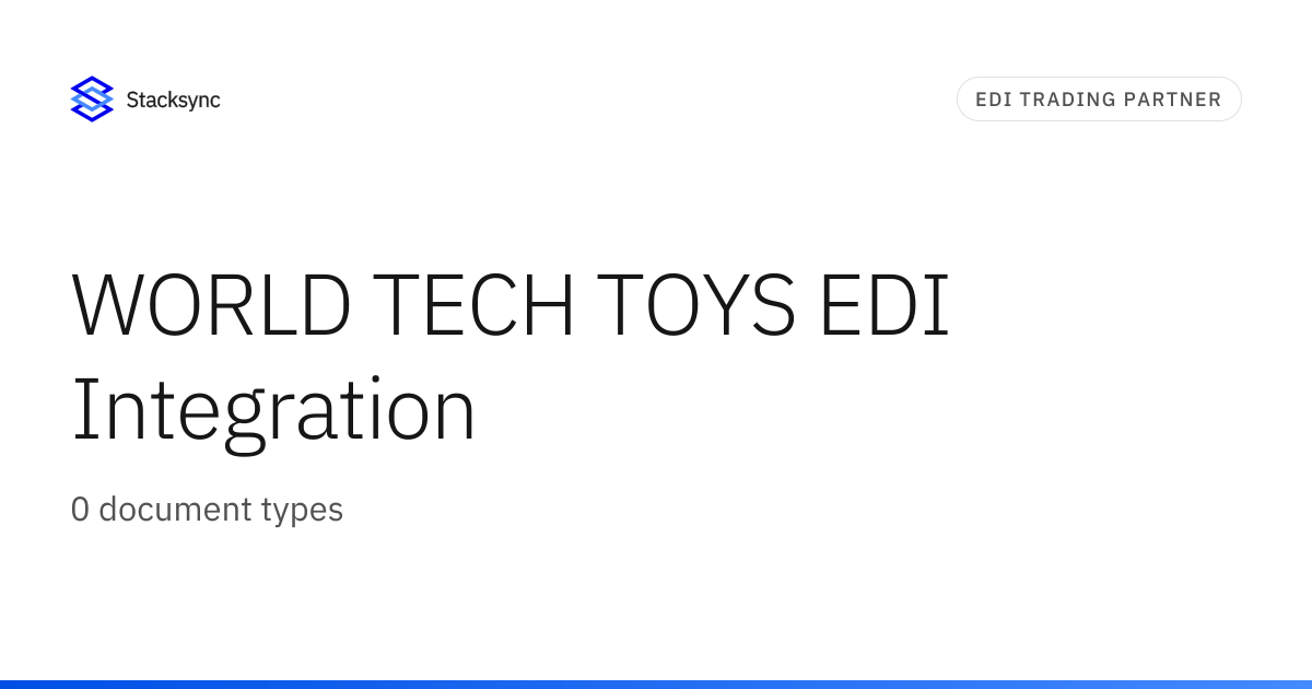 WORLD TECH TOYS EDI Integration | Stacksync