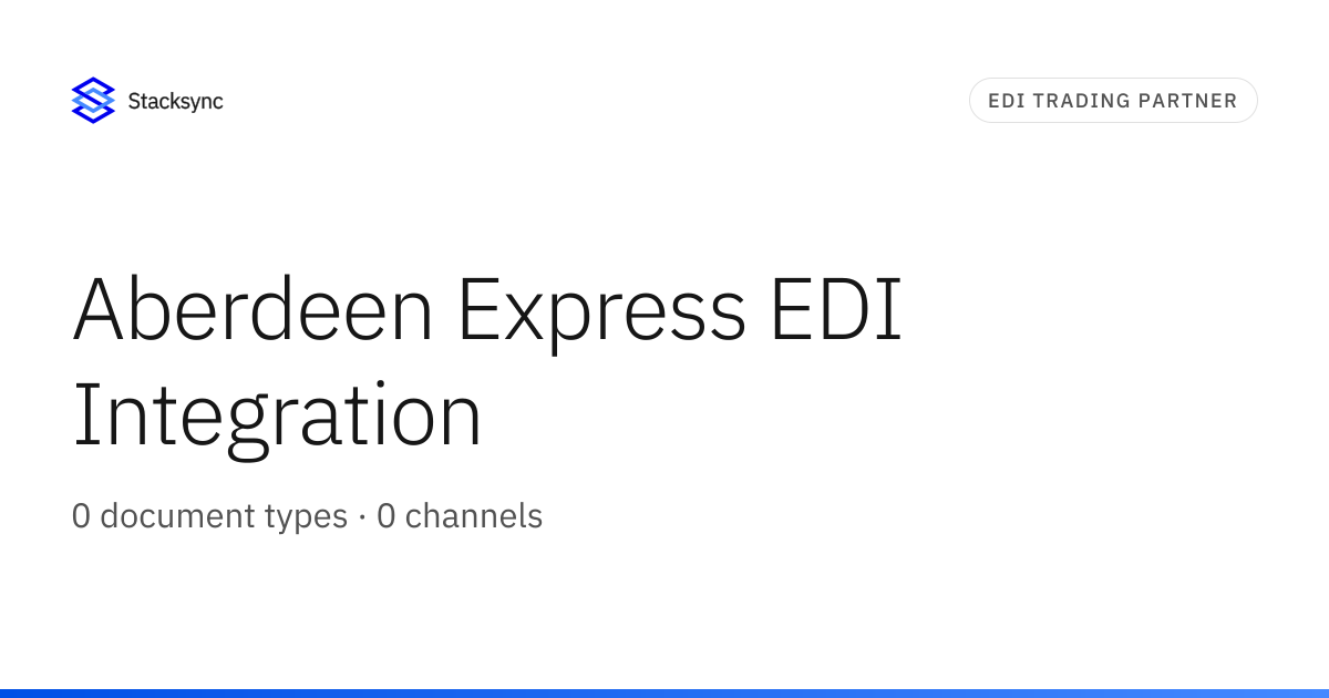 Aberdeen Express EDI Integration | Stacksync