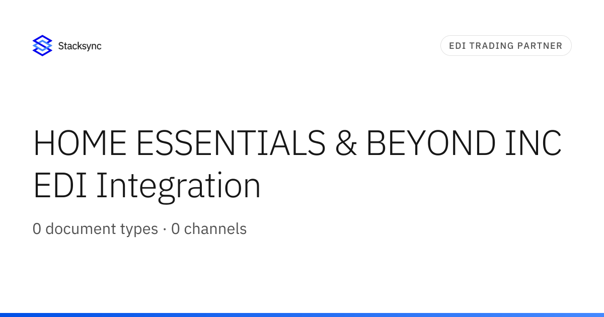 HOME ESSENTIALS & BEYOND INC EDI Integration | Stacksync