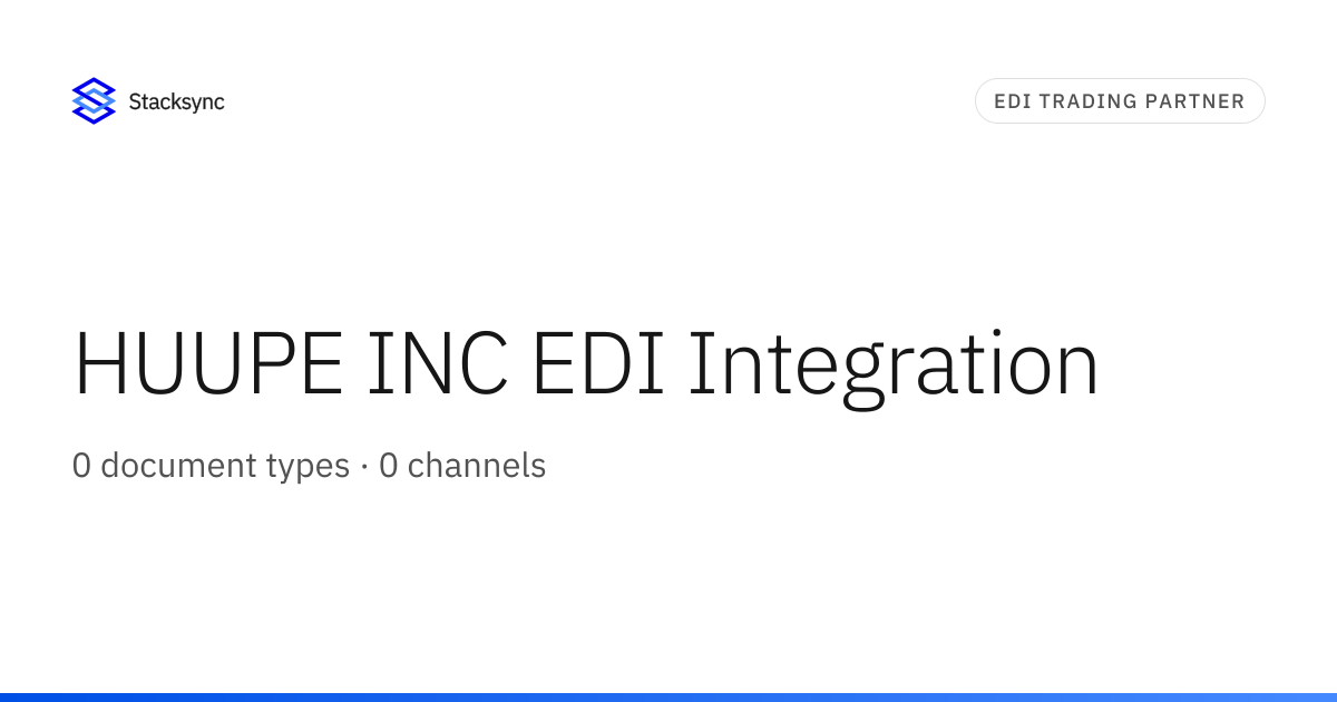 HUUPE INC EDI Integration | Stacksync