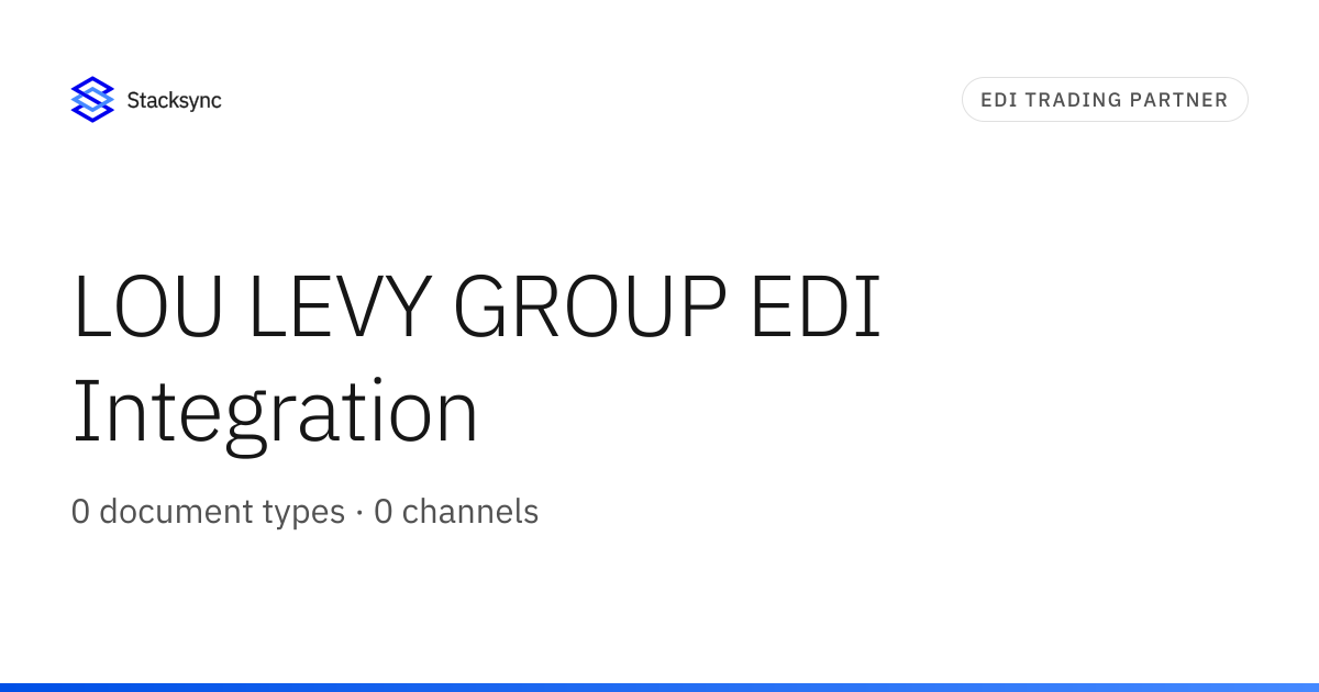 LOU LEVY GROUP EDI Integration | Stacksync