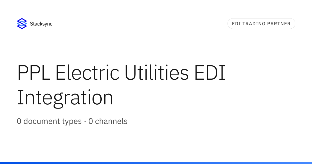 PPL Electric Utilities EDI Integration | Stacksync
