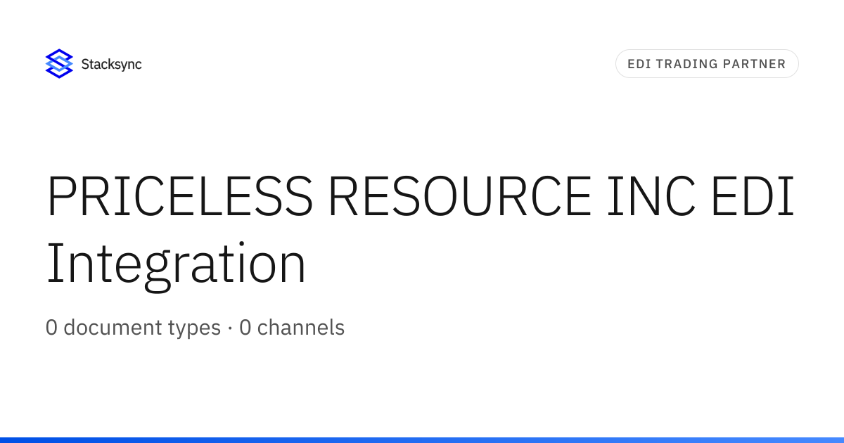 PRICELESS RESOURCE INC EDI Integration | Stacksync