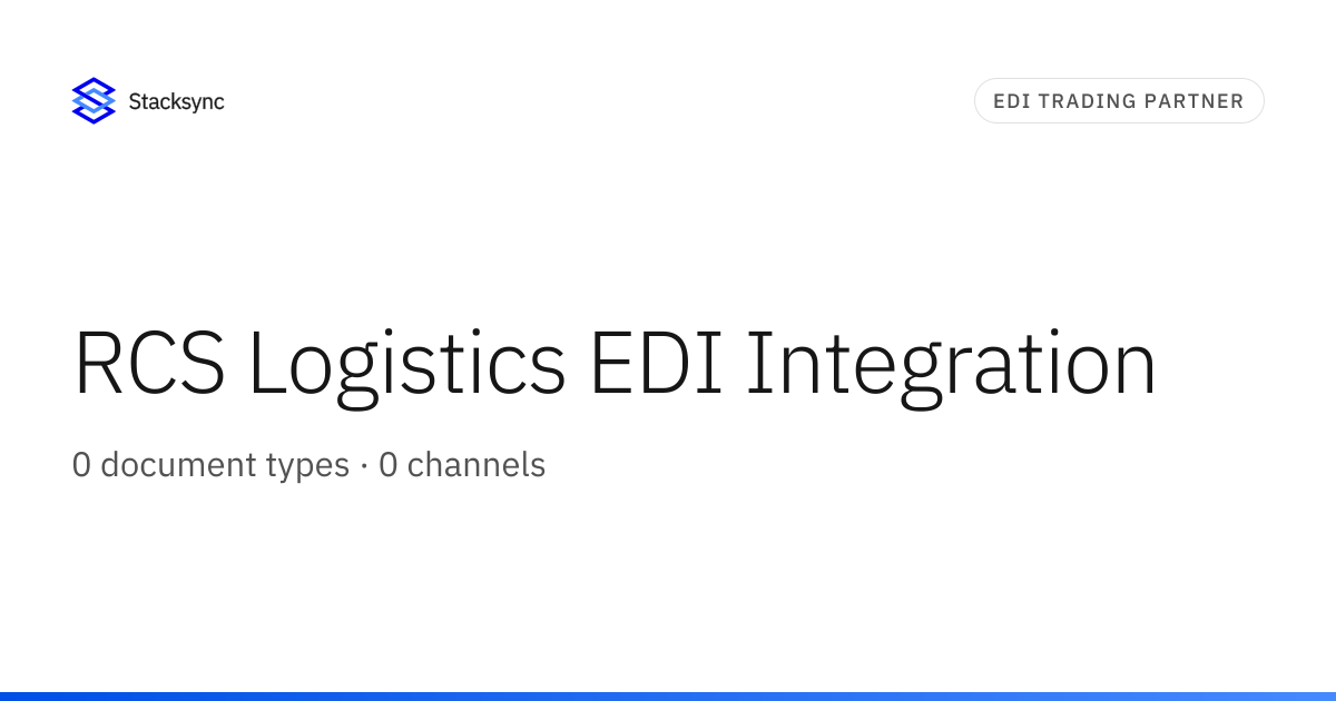RCS Logistics EDI Integration | Stacksync