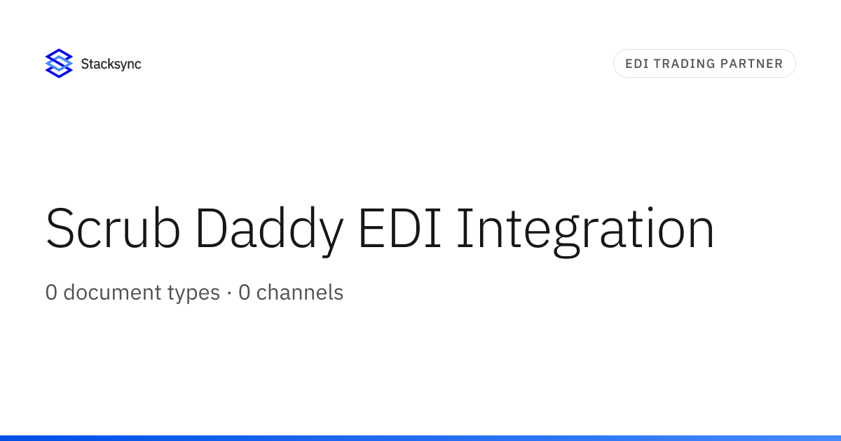 Scrub Daddy EDI Integration | Stacksync