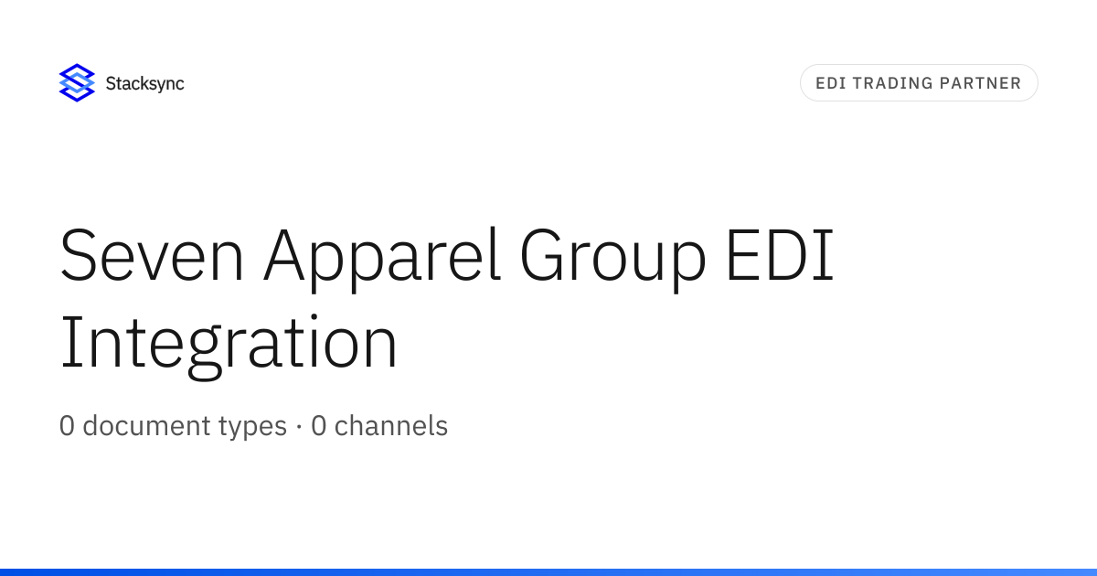 Seven Apparel Group EDI Integration | Stacksync
