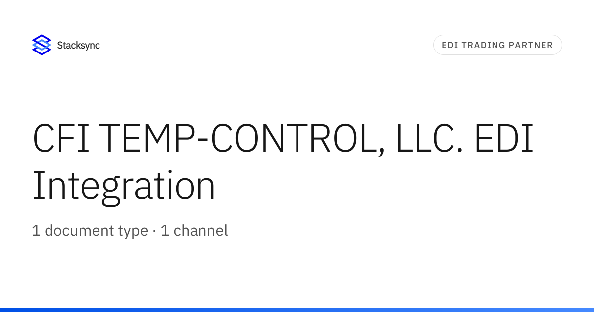 CFI TEMP-CONTROL, LLC. EDI Integration | Stacksync