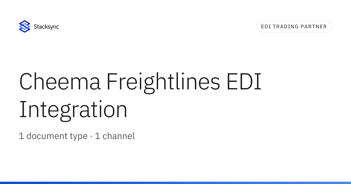 Cheema Freightlines EDI Integration | Stacksync