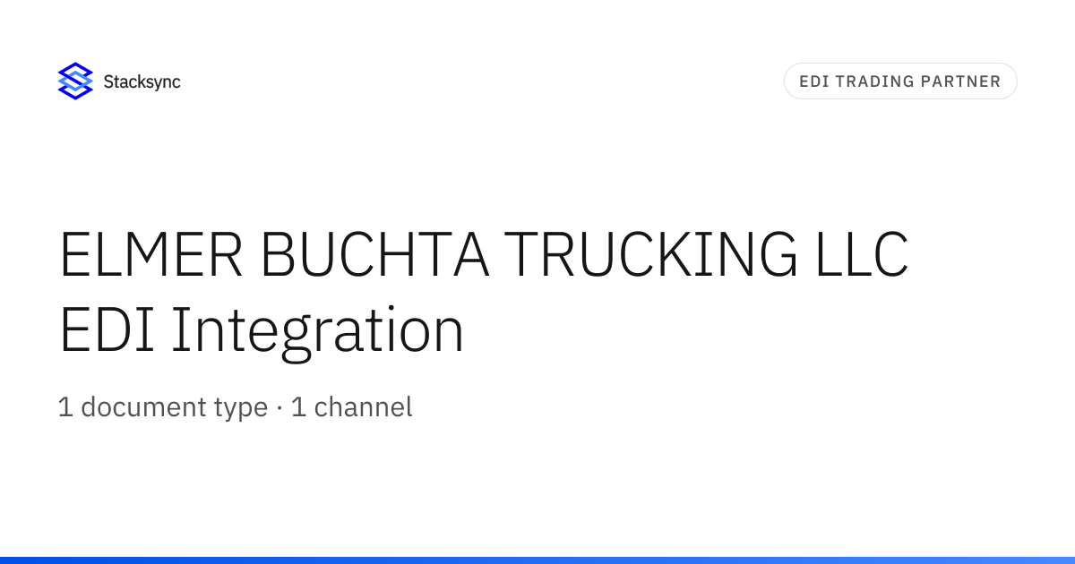 ELMER BUCHTA TRUCKING LLC EDI Integration | Stacksync