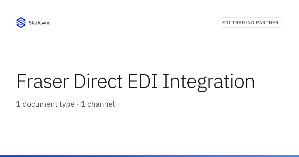 Fraser Direct EDI Integration | Stacksync