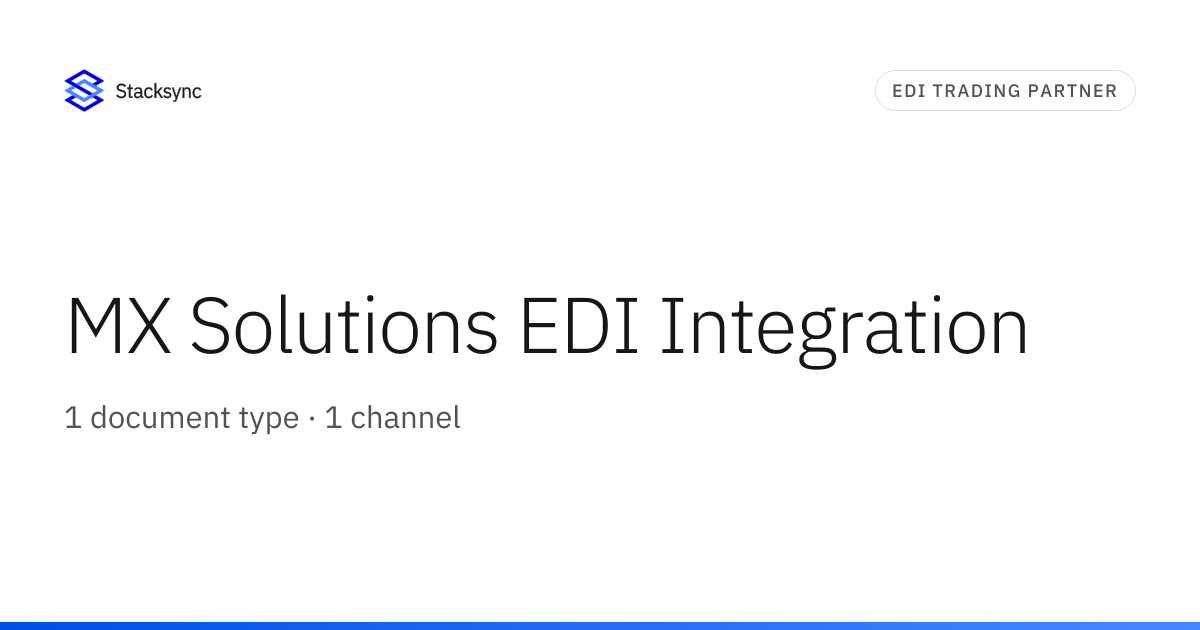 MX Solutions EDI Integration | Stacksync